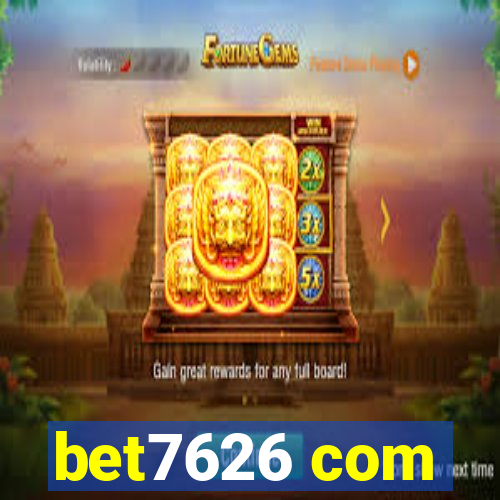 bet7626 com